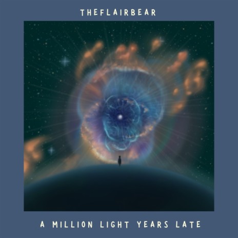 A Million Light Years Late | Boomplay Music