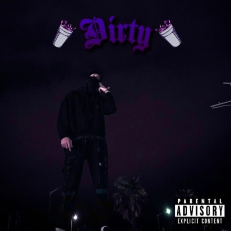 DIRTY | Boomplay Music