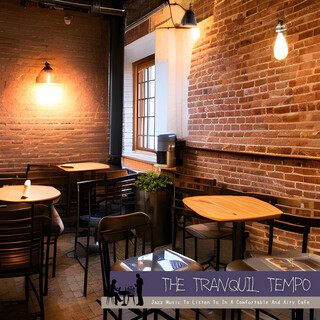 Jazz Music To Listen To In A Comfortable And Airy Cafe