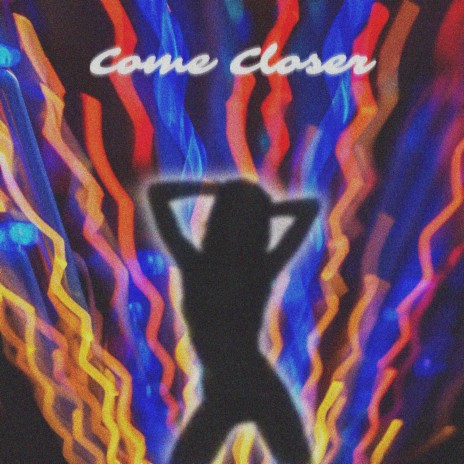 Come Closer ft. Jack Grady | Boomplay Music