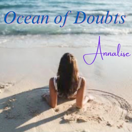Ocean of Doubts | Boomplay Music