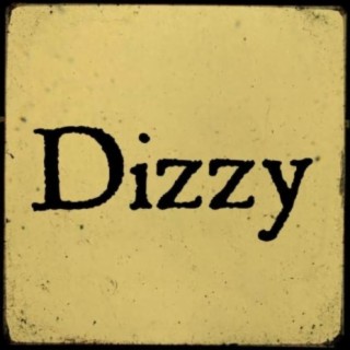Dizzy!