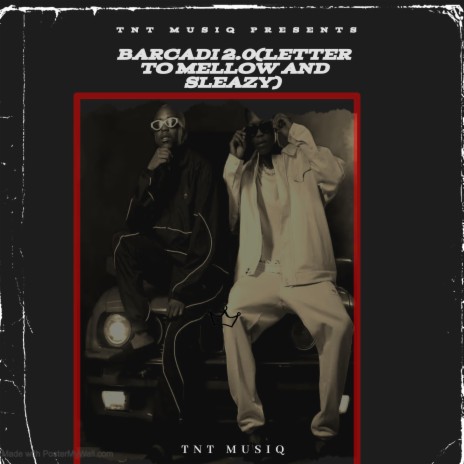 Barcadi 2.0(letter to mellow and sleazy) | Boomplay Music