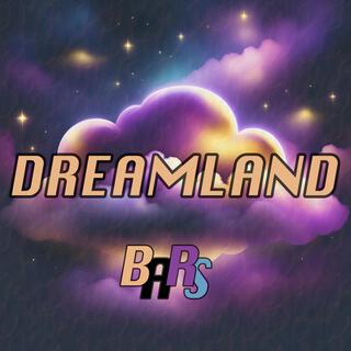 Dreamland lyrics | Boomplay Music