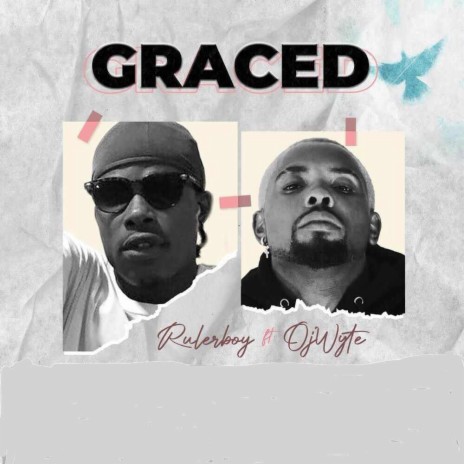 Graced (Remix) ft. OJWyte | Boomplay Music