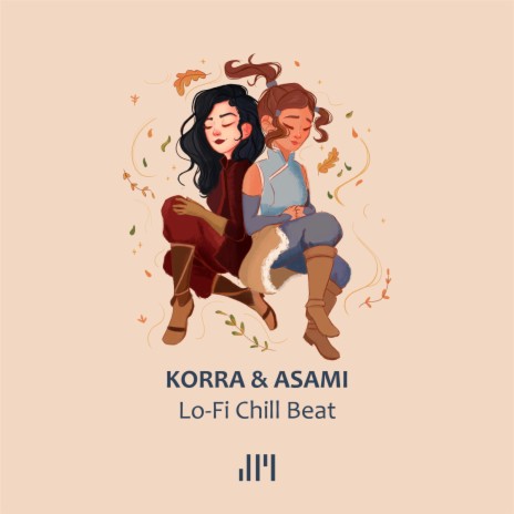 Korra & Asami (Lo-Fi Chill Beat)