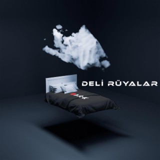 Deli Rüyalar