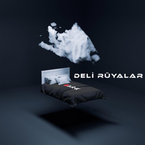 Deli Rüyalar | Boomplay Music