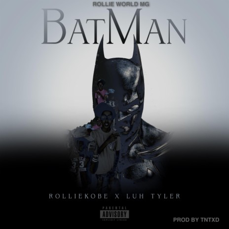 Batman ft. Luh Tyler | Boomplay Music
