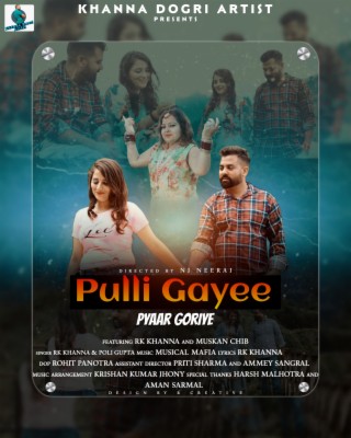 Pulli Gayee Pyaar Goriye