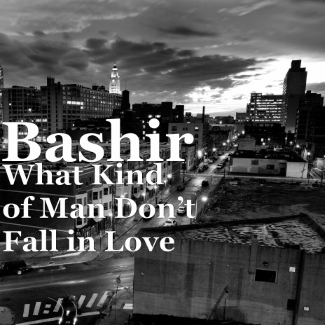 What Kind of Man Don’t Fall in Love | Boomplay Music