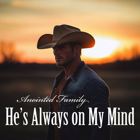 He's Always on My Mind | Boomplay Music