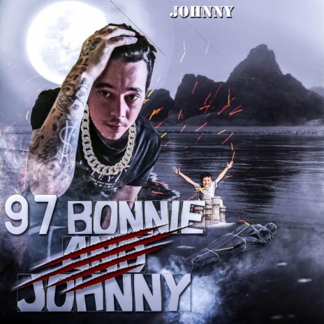 97 Bonnie and Johnny | Boomplay Music