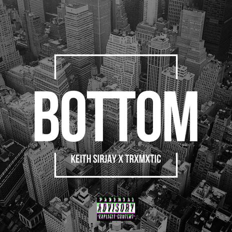 BOTTOM ft. TrXmXtic | Boomplay Music