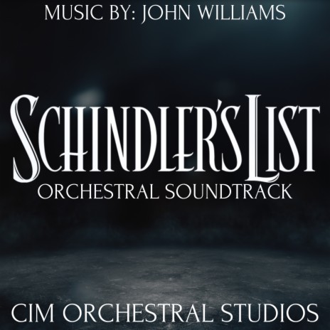 Schindler's List: Theme (Orchestral Version)