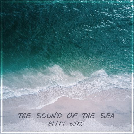 The Sound of the Sea