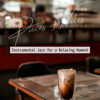 Instrumental Jazz for a Relaxing Moment