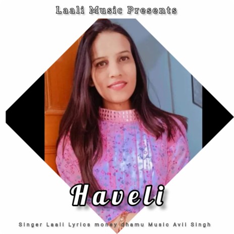 Haveli | Boomplay Music
