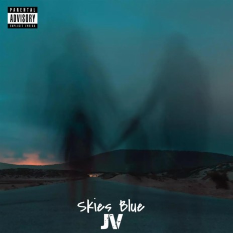 Skies Blue (Official Audio) | Boomplay Music