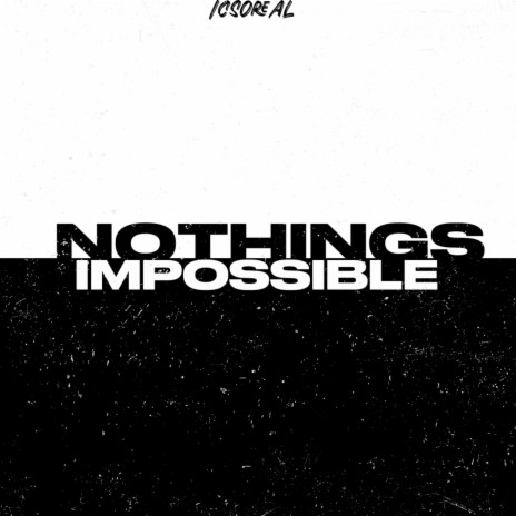 Nothing's Impossible (Radio Edit) | Boomplay Music