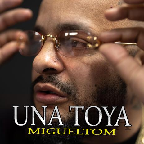 Una Toya | Boomplay Music