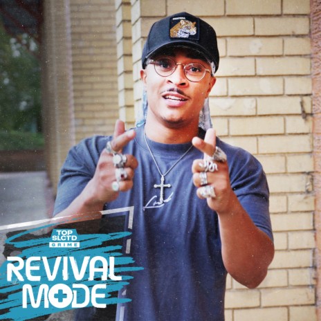 Revival Mode ft. Top SLCTD grime | Boomplay Music