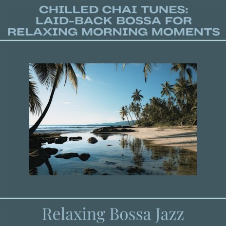 Sunrise Bossa Music | Boomplay Music