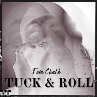 Tuck & Roll