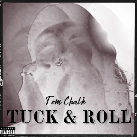 Tuck & Roll | Boomplay Music