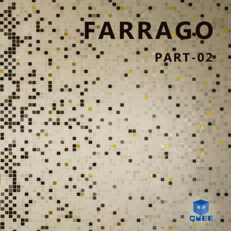 Farrago, Pt. 2 | Boomplay Music