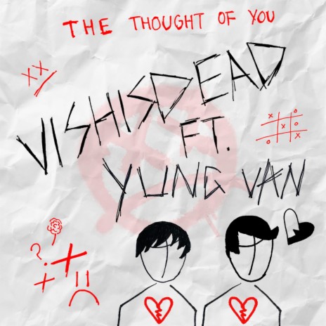 THE THOUGHT OF YOU ft. yung van | Boomplay Music