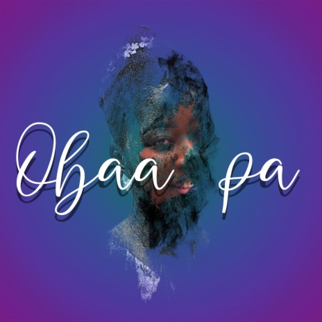 Obaapa | Boomplay Music