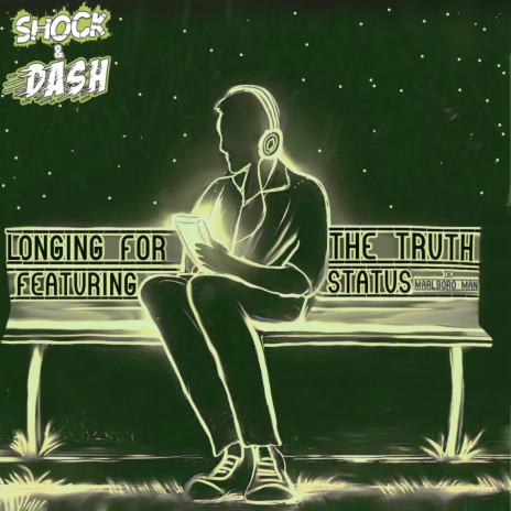 Longing for The Truth ft. Dash & Status The Marlboro Man | Boomplay Music