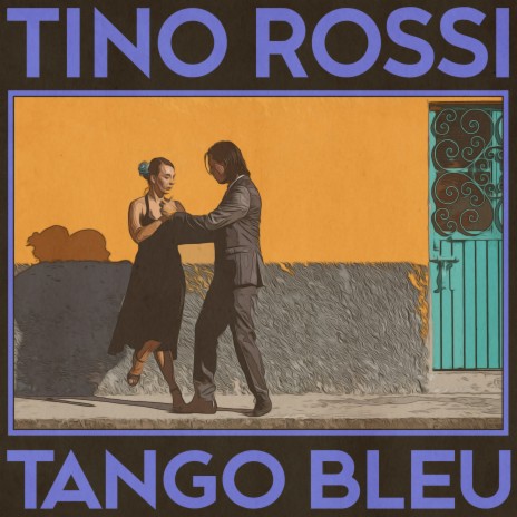 Tango Bleu (Remastered 2014) | Boomplay Music