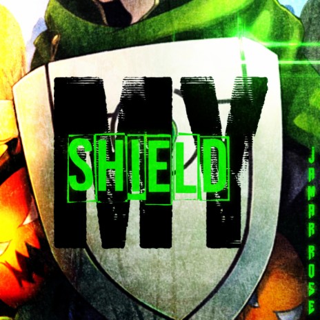 My Shield ft. Keetheweeb