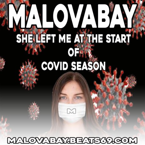 She Left Me At The Start Of Covid Season | Boomplay Music