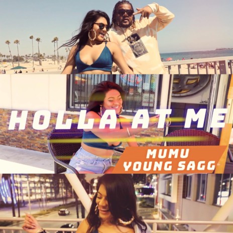 Holla At Me ft. Young Sagg | Boomplay Music