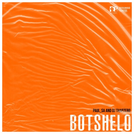 Botshelo ft. Dj ThapZerO & Bodowskie | Boomplay Music