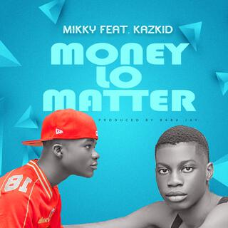 Money Lo Matter