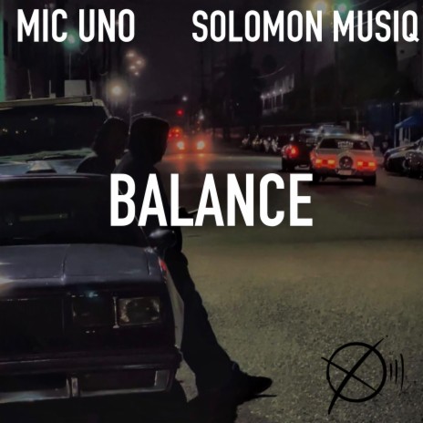 Balance ft. Mic Uno | Boomplay Music