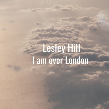 I Am over London | Boomplay Music