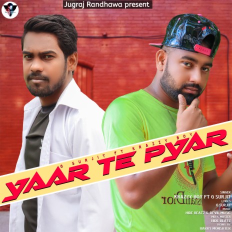 Yaar Te Pyar (Punjabi song) ft. G Surjit | Boomplay Music