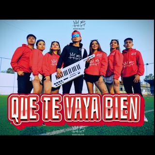 Que te vaya bien. lyrics | Boomplay Music