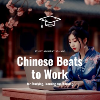 Chinese Beats to Work