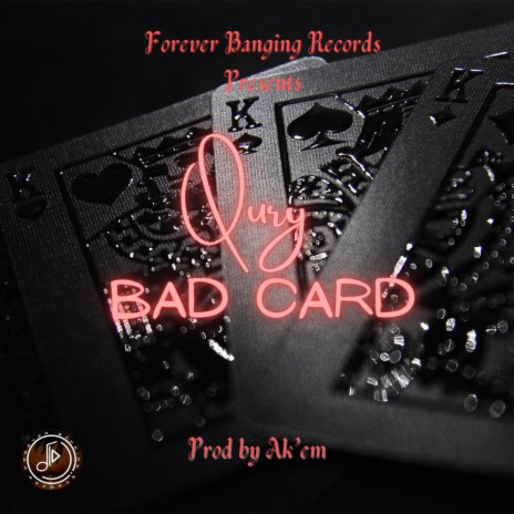 Bad Card ft. Qury | Boomplay Music