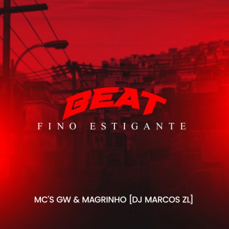 Beat Fino Estigante ft. Mc Gw & Mc Magrinho | Boomplay Music