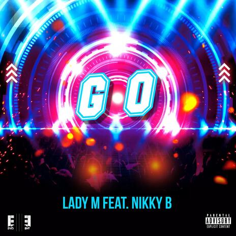 GO ft. Nikky B | Boomplay Music