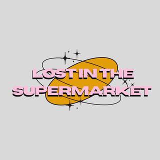 Lost in the Supermarket