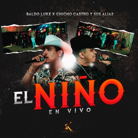 El Niño (En Vivo) ft. Baldo Luke | Boomplay Music