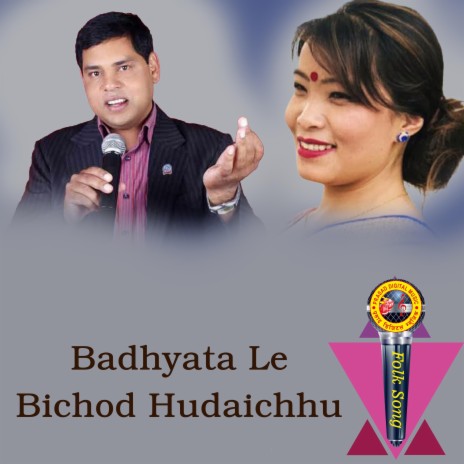 Badhyata Le Bichod Hudaichhu ft. Purstam Neupane & Devi Gharti | Boomplay Music